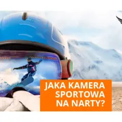 Jaka kamera na kask narciarski? 5 najważniejszych parametrów i modele